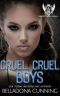 [Reighton Preparatory Academy 02] • Cruel, Cruel Boys · A Dark High School Bully Romance (Reighton Preparatory Academy Book 2)